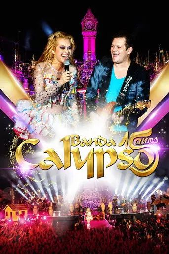 Banda Calypso: 15 Anos (2015)