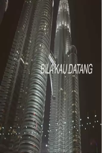 Bila Kau Datang (2015)
