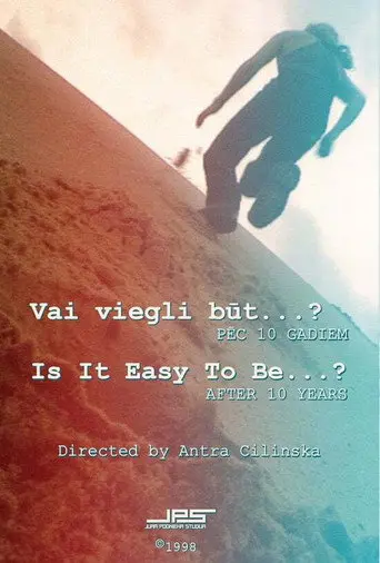 Is It Easy To Be...? After 10 Years (1997)