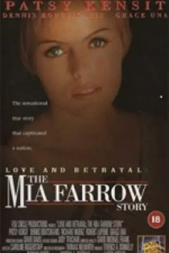 Love and Betrayal: The Mia Farrow Story (1995)