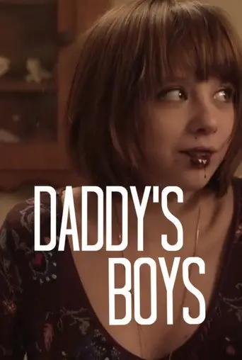 Daddy's Boys (2018)