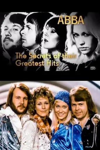 ABBA: Secrets Of Their Greatest Hits (2019)