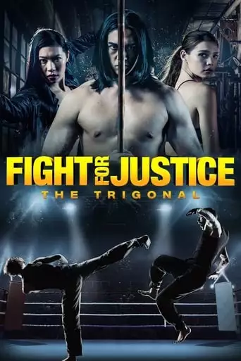 The Trigonal: Fight For Justice (2018)
