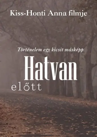 Hatvan előtt (2024)