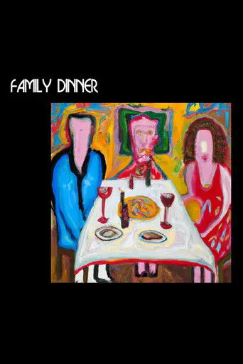 Family Dinner (2022)