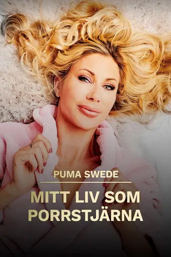 Puma Swede: Mitt liv som porrstjärna (2019)