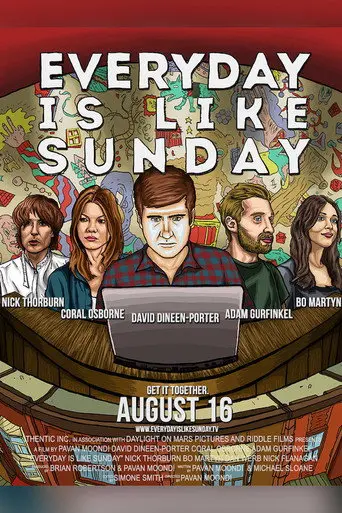 Everyday Is Like Sunday (2013)