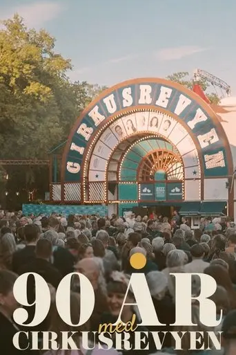 90 år med Cirkusrevyen (2025)