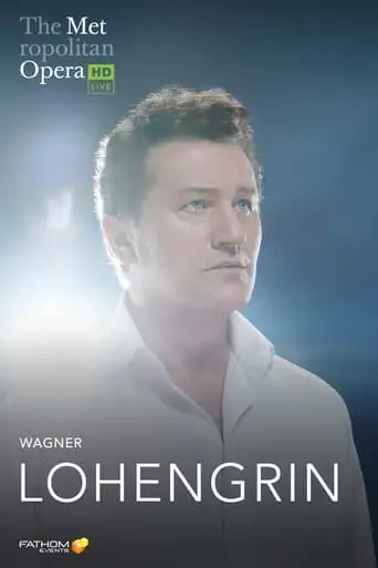 The Metropolitan Opera: Lohengrin (2023)
