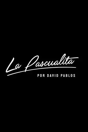 La Pascualita (2015)