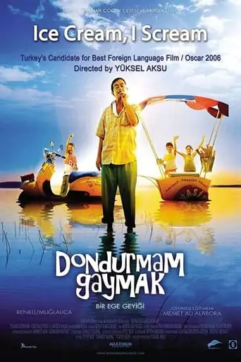 Dondurmam Gaymak (2006)