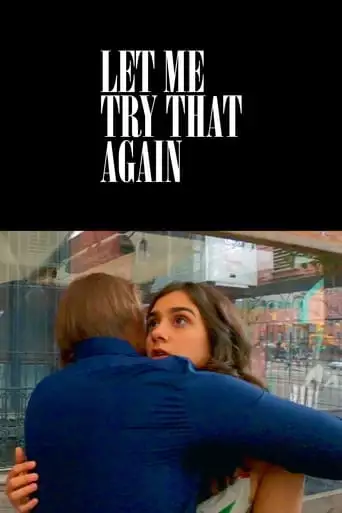 Let Me Try That Again (2023)