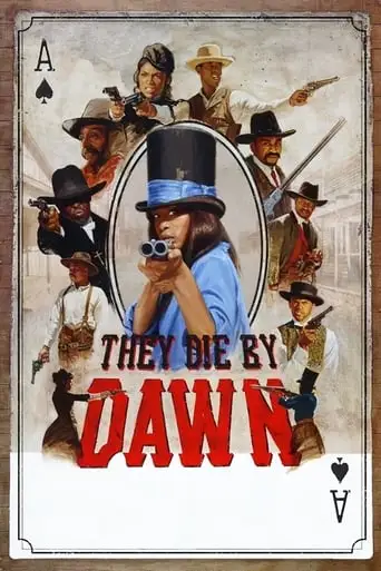 They Die By Dawn (2013)
