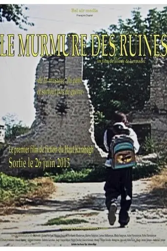 Le Murmure Des Ruines (2008)