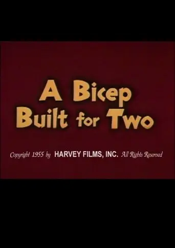 Bicep Built For Two (1955)