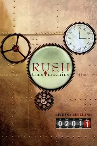 Rush: Time Machine 2011: Live In Cleveland (2011)