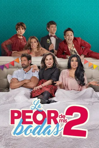 La peor de mis bodas 2 (2019)