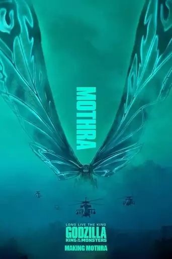 Godzilla: King Of The Monsters- Making Mothra (2019)