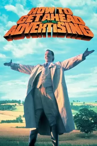 How To Get Ahead In Advertising (1989)