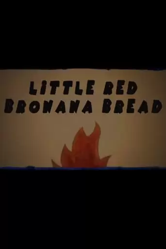 Family Movie Night: Little Red Bronana Bread (2021)
