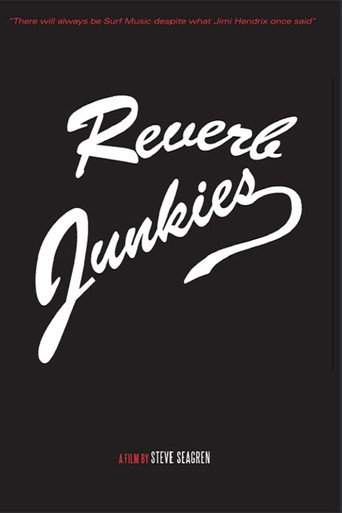 Reverb Junkies (2012)