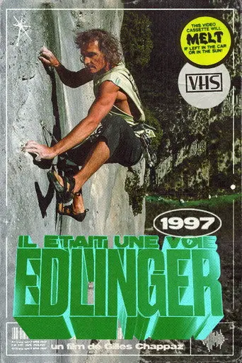 Il Était Une Voie Edlinger (1997)