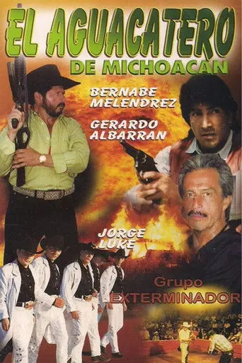 El Aguacatero De Michoacan (2002)