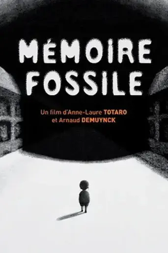 Mémoire fossile (2009)