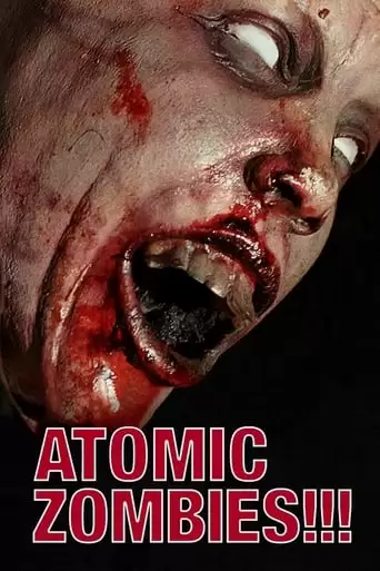 Atomic Zombies!!! (2024)