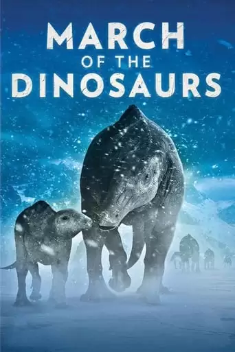 March Of The Dinosaurs (2011)