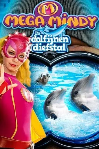 Mega Mindy: The Dolphin Robbery (2010)