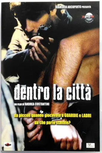 Dentro La Città (2004)