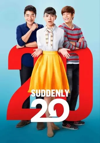 Suddenly Twenty (2016)
