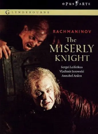 The Miserly Knight (2005)
