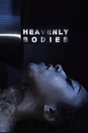 Heavenly Bodies (2022)
