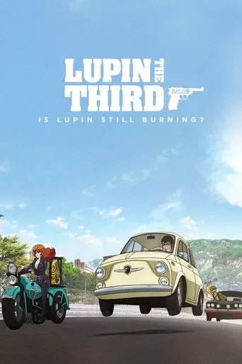Lupin the Third: Is Lupin Still Burning? (2018)