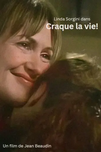 Craque la vie! (1994)