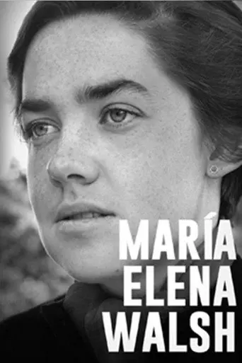 María Elena Walsh: Postal Detenida (2012)