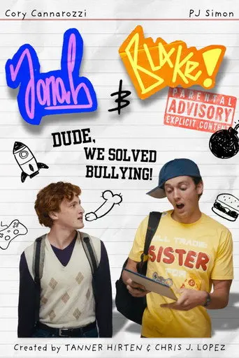 Jonah and Blake in: Dude, We Solved Bullying! (2026)
