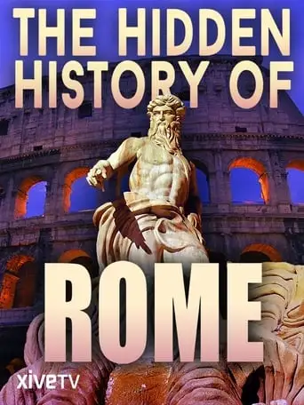 The Hidden History Of Rome (2002)