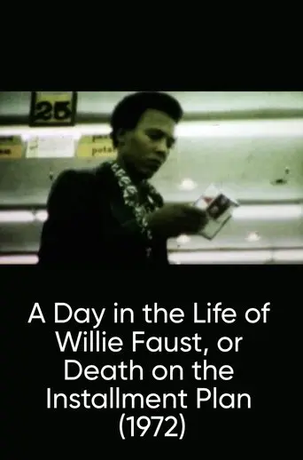 A Day in the Life of Willie Faust, or Death on the Installment Plan (1972)