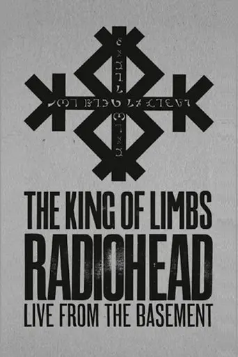 Radiohead: The King Of Limbs – Live From The Basement (2011)