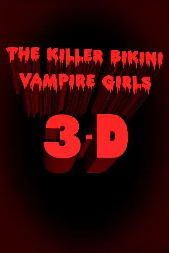 Killer Bikini Vampire Girls 3: A New Hope (2007)