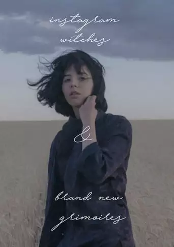 Instagram Witches & Brand New Grimoires (2018)