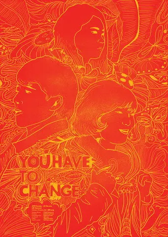 You Have To Change (2011)