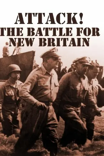 Attack! Battle Of New Britain (1944)