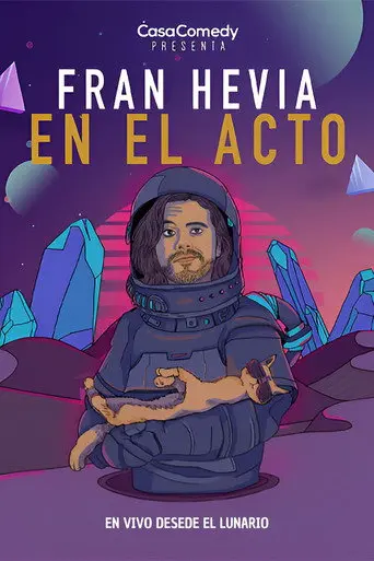 Fran Hevia: En el Acto (2019)