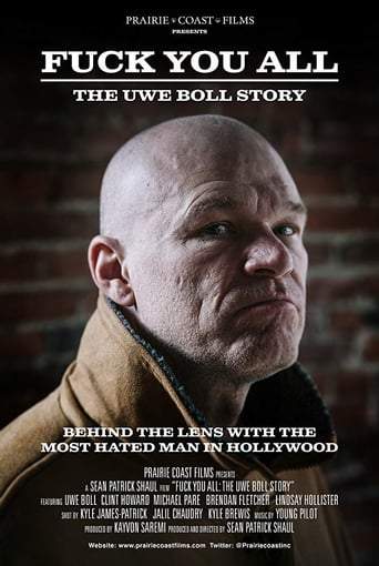 F. You All: The Uwe Boll Story (2018)