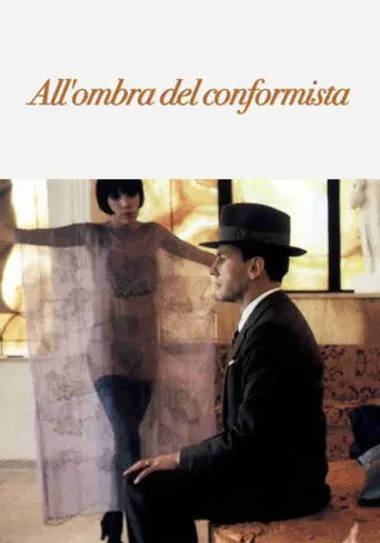In the Shade of the Conformist (2011)