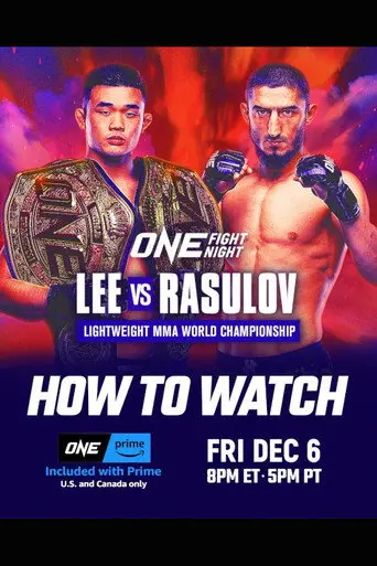 ONE Fight Night 26: Lee vs. Rasulov (2024)